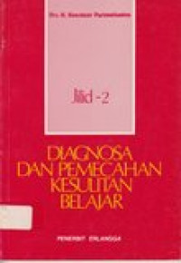 Diagnosa dan pemecahan kesulitan belajar