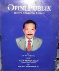 Opini publik: suatu pengantar ilmiah