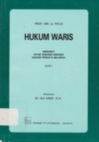 Hukum waris: menurut kitab undang-undang hukum perdata Belanda