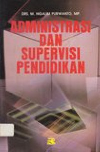 Administrasi dan supervisi pendidikan