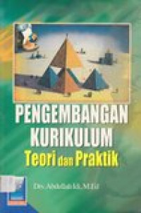 Pengembangan kurikulum: teori dan praktik