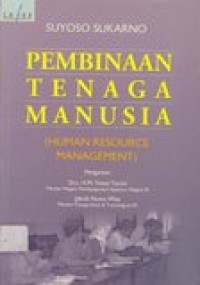 Pembinaan tenaga manusia (human resource management)