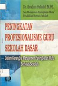 Peningkatan profesionalisme guru Sekolah Dasar