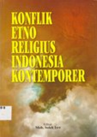Image of Konflik etno religius Indonesia kontemporer