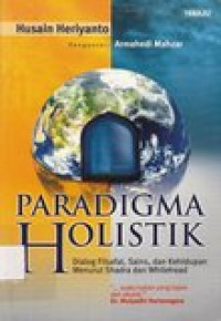 Paradigma holistik: dialog filsafat, sains, dan kehidupan menurut Shadra dan Whitehead