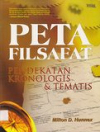 Peta filsafat : pendekatan kronologis dan tematis