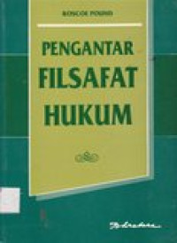 Pengantar Filsafat Hukum