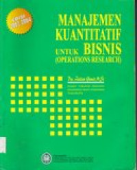 Manajemen kuantitatif untuk bisnis: operasi research