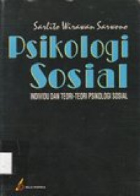 Psikologi sosial: individu dan teori-teori psikologi sosial