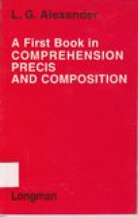 A First Book In Comprenhension Precis and Composition