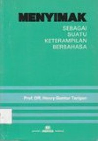 Menyimak sebagai suatu keterampilan berbahasa