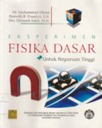 Eksperimen fisika dasar: untuk Perguruan Tinggi