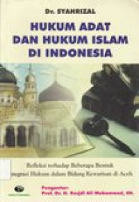 Hukum adat dan hukum Islam di Indonesia