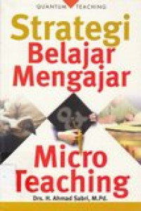 Strategi belajar mengajar dan micro teaching