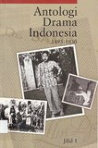 Antologi Drama Indonesia 1831 - 1945 Jilid 2