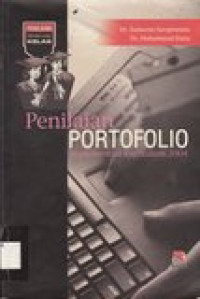 Penilaian portofolio: implementasi kurikulum 2004