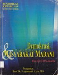 Pendidikan kewargaan (civil education): Demokrasi, hak asasi manusia dan masyarakat madani