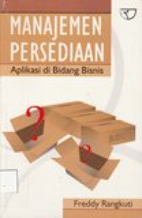 Manajemen persediaan: aplikasi di bidang bisnis