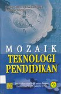 Mozaik teknologi pendidikan