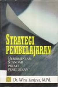 Strategi pembelajaran : berorientasi standar proses pendidikan