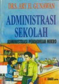 Administrasi Sekolah : Administrasi Pendidikan Makro