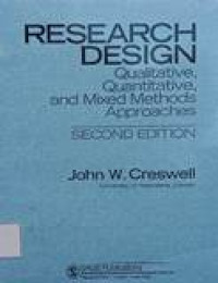 Research design : qualitative, quantitative, and mixed methods approaches