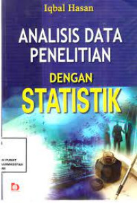 Analisis data penelitian dengan statistik