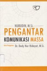 Pengantar komunikasi massa