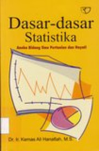 Dasar-dasar statistika: aneka bidang ilmu pertanian dan hayati