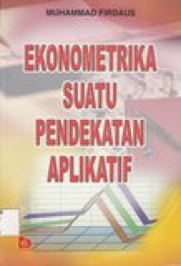 Ekonometrika suatu pendekatan aplikatif