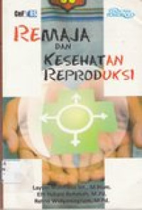 Remaja dan kesehatan reproduksi