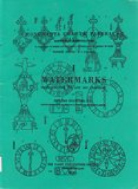 Watermarks I: mainly of the 17th and 18th centuries