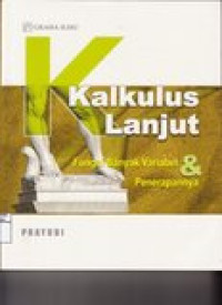 Kalkulus lanjut: fungsi banyak variabel dan penerapannya