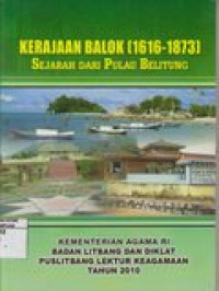 Kerajaan Balok (1616-1873) Sejarah dari Pulau Belitung