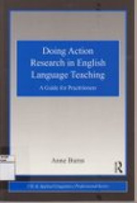 Doing Action Research in English Language Teaching