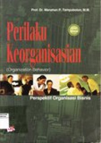 Perilaku keorganisasian (organization behavior) edisi kedua