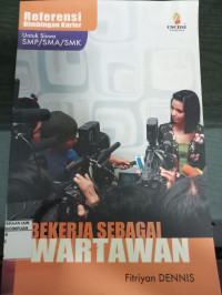 Bekerja sebagai wartawan