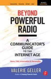 Beyond powerful radio : a communicator's guide to the internet age...