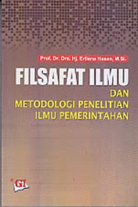 Filsafat ilmu dan metodologi penelitian ilmu pemerintahan