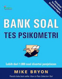 Bank soal tes psikometri: lebih dari 1000 soal disertai penjelasan