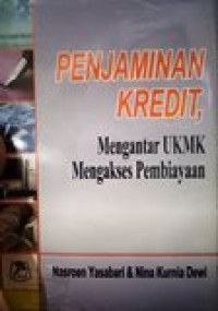 Penjaminan kredit: mengantar UKMK mengakses pembiayaan