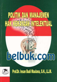 Politik dan manajemen hak kekayaan intelektual