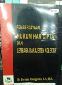 Pemberdayaan hukum hak cipta dan lembaga manajemen kolektif