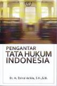 Pengantar tata hukum Indonesia