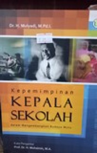 Kepemimpinan Kepala Sekolah: dalam mengembangkan budaya mutu