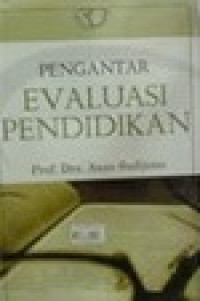 Pengantar evaluasi pendidikan