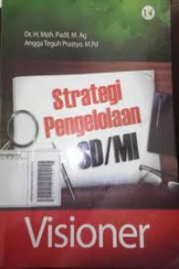 Srategi pengelolaan SD/MI visioner