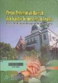 Peran pemerintah daerah dan kantor Kementerian Agama: dalam pemeliharaan kerukunan umat beragama