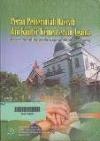 Peran pemerintah daerah dan kantor Kementerian Agama: dalam pemeliharaan kerukunan umat beragama