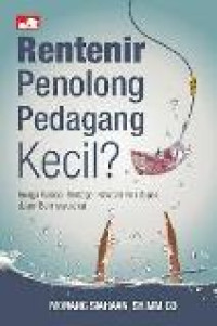 Rentenir penolong pedagang kecil?